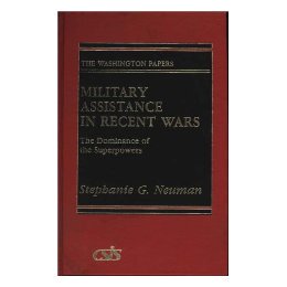 【预售】Military Assistance in Recent Wars: The Dominance of