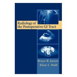 【预售】Radiology of the Postoperative GI Tract