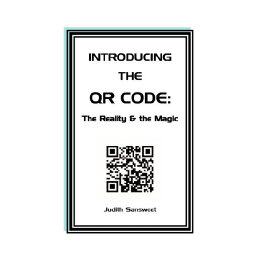 【预售】Introducing the Qr Code: The Reality & the Magic