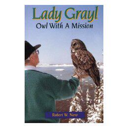 【预售】Lady Grayl: Owl with a Mission