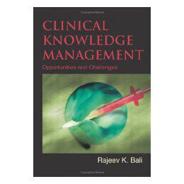 【预售】Clinical Knowledge Management: Opportunities and