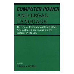 【预售】Computer Power and Legal Language: The Use of