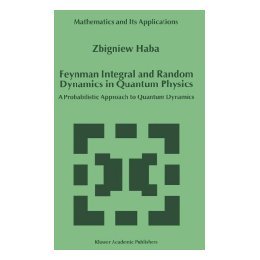 【预售】Feynman Integral and Random Dynamics in Quantum