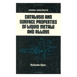 【预售】Catalysis and Surface Properties of Liquid Metals