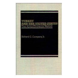 【预售】Turkey and the United States: The Arms Embargo