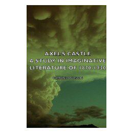 【预售】Axel's Castle - A Study in Imaginative Literature of