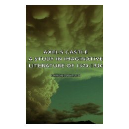【预售】Axel's Castle - A Study in Imaginative Literature of