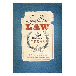 【预售】Lone Star Law: A Legal History of Texas