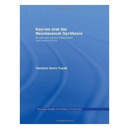 【预售】Keynes and the Neoclassical Synthesis: Einsteinian
