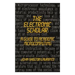 【预售】The Electronic Scholar: A Guide to Academic