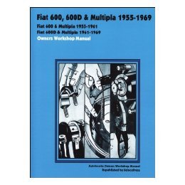 【预售】Fiat 600, 600d & Multipla 1955-1969 Owners Workshop