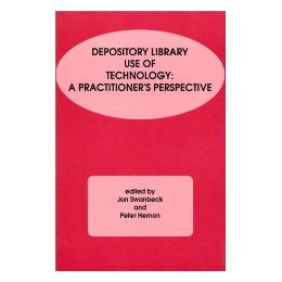 【预售】Depository Library Use of Technology: A