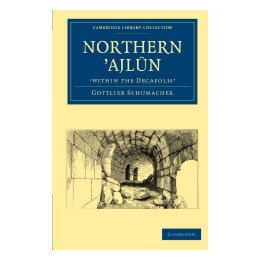 【预售】Northern 'Ajlun, 'Within the Decapolis'
