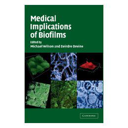 【预售】Medical Implications of Biofilms