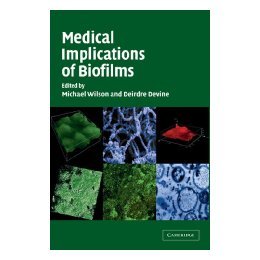 【预售】Medical Implications of Biofilms