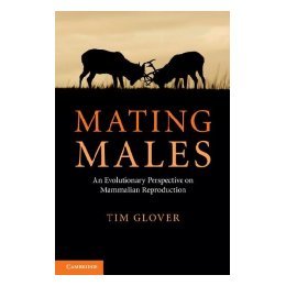 【预售】Mating Males: An Evolutionary Perspective on