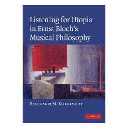 【预售】Listening for Utopia in Ernst Bloch's Musical