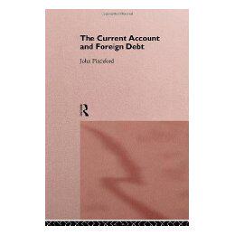 【预售】The Current Account and Foreign Debt