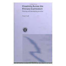 【预售】Creativity Across the Primary Curriculum: Framing