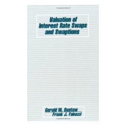【预售】Valuation Of Interest Rate Swaps And Swaptions