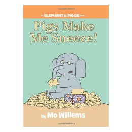 【预售】Pigs Make Me Sneeze! (an Elephant and Piggie Book)