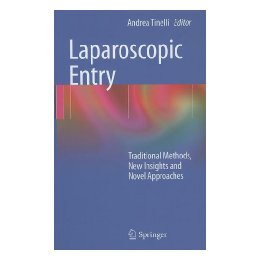 【预售】Laparoscopic Entry: Traditional Methods, New