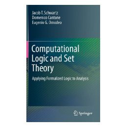 【预售】Computational Logic and Set Theory: Applying