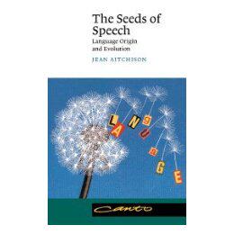 【预售】The Seeds of Speech: Language Origin and Evolution