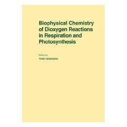【预售】Biophysical Chemistry of Dioxygen Reactions in