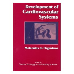 【预售】Development of Cardiovascular Systems: Molecules to