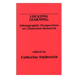 【预售】Locating Learning: Ethnographic Perspectives on