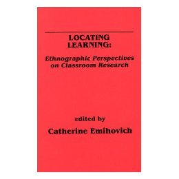 【预售】Locating Learning: Ethnographic Perspectives on