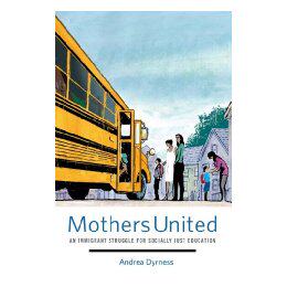 【预售】Mothers United: An Immigrant Struggle for Socially