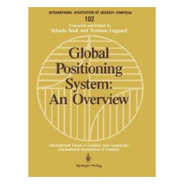 【预售】Global Positioning System: An Overview: Edinburgh