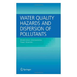 【预售】Water Quality Hazards and Dispersion of Pollutants