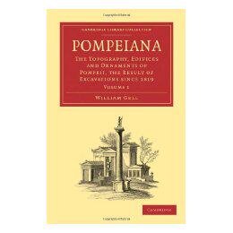 【预售】Pompeiana: The Topography, Edifices and Ornaments of