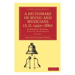 【预售】A Dictionary of Music and Musicians (A.D. 1450