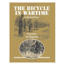 【预售】The Bicycle in Wartime: An Illustrated History -