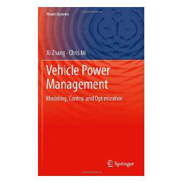 【预售】Vehicle Power Management: Modeling, Control and