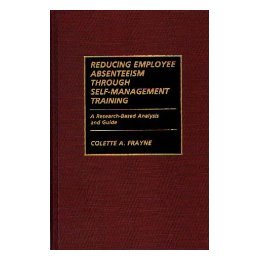 【预售】Reducing Employee Absenteeism Through