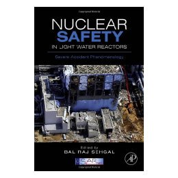 【预售】Nuclear Safety in Light Water Reactors: Severe