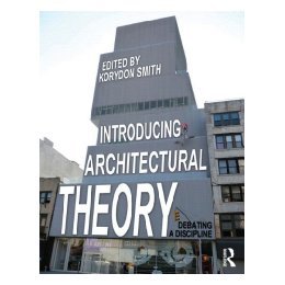 预订 Introducing Architectural Theory: Debating a