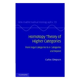 【预售】Homotopy Theory of Higher Categories: From Segal