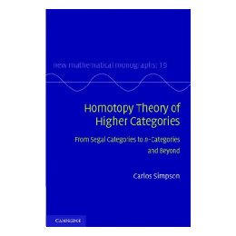 【预售】Homotopy Theory of Higher Categories: From Segal