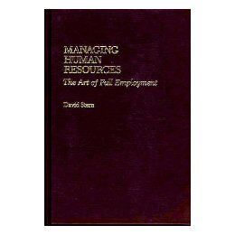 【预售】Managing Human Resources: The Art of Full