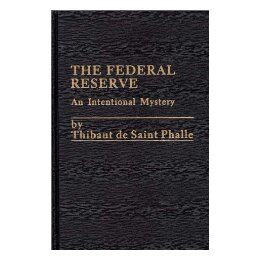 【预售】The Federal Reserve System: An Intentional Mystery