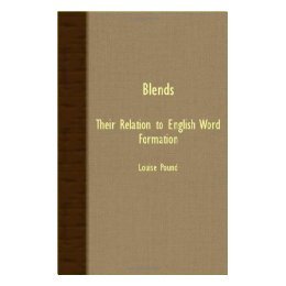 【预售】Blends - Their Relation to English Word Formation