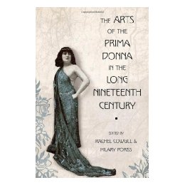 【预售】The Arts of the Prima Donna in the Long Nineteenth