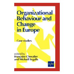 【预售】Organizational Behaviour and Change in Europe: Case