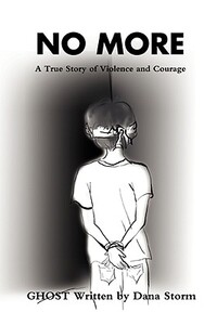 【预售】No More: A True Story of Violence and Courage